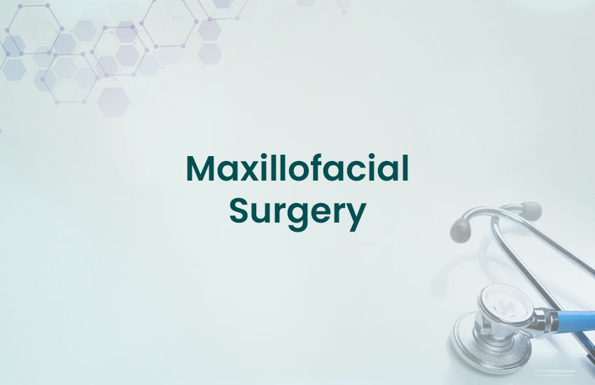 Maxillofacial Surgery