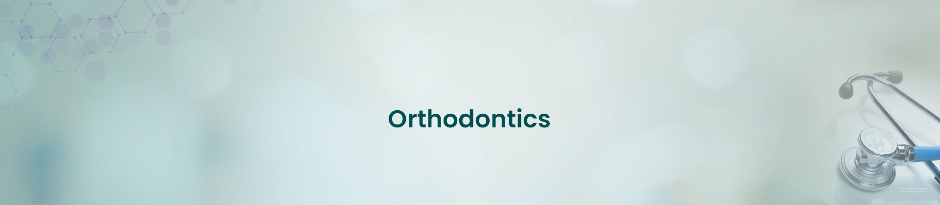 Orthodontics