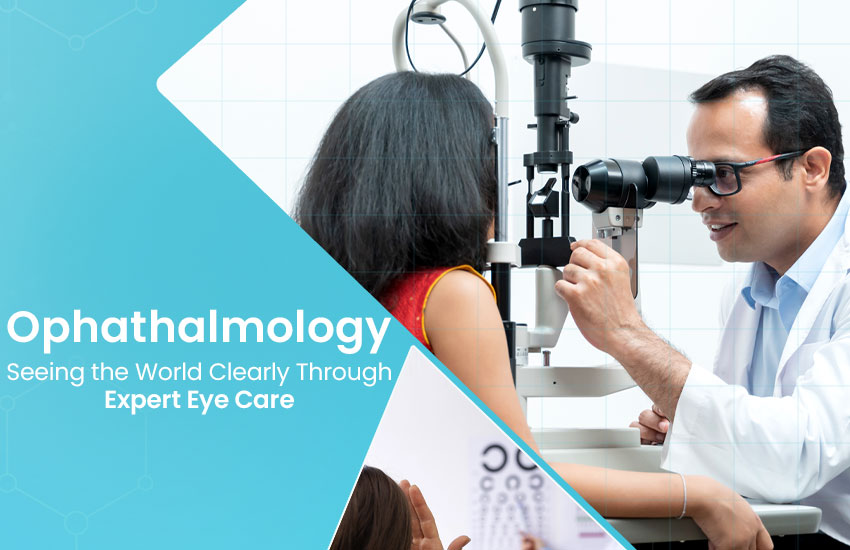Ophthalmology