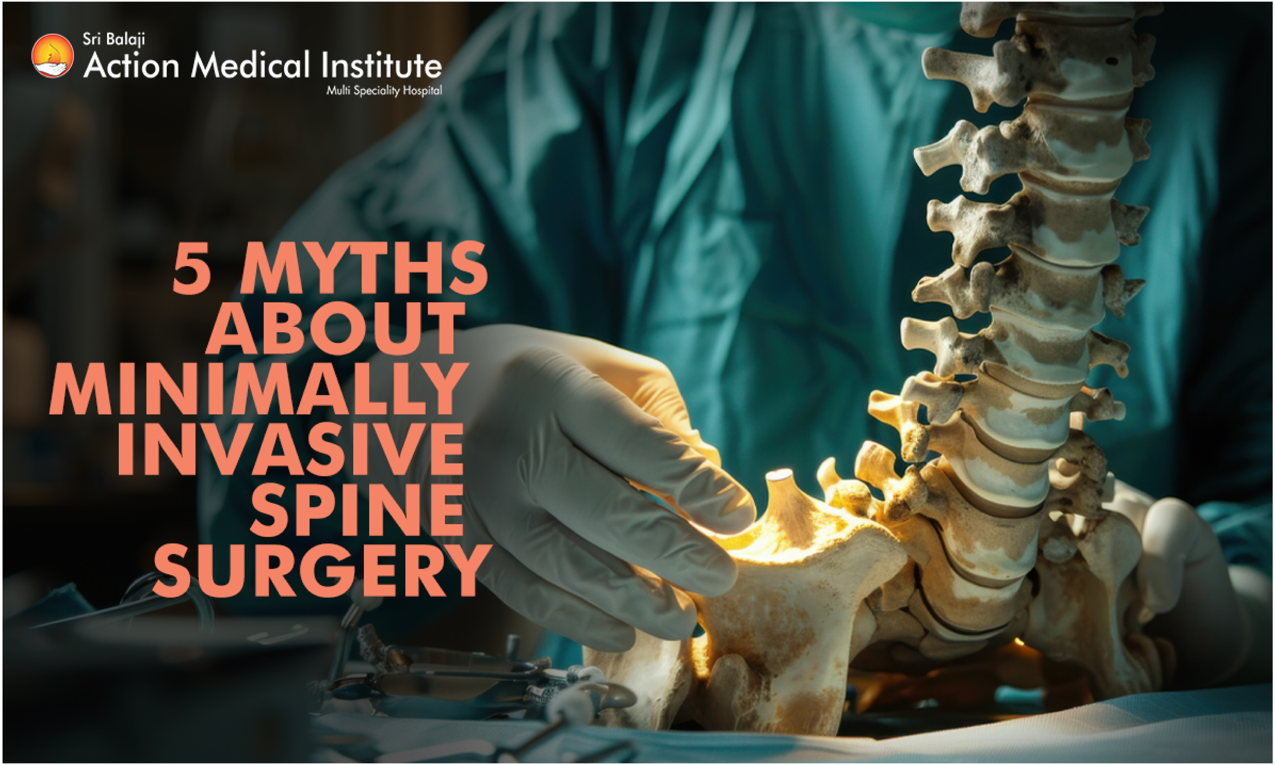 5 Myths About Minimally Invasive Spine Surgery Debunked